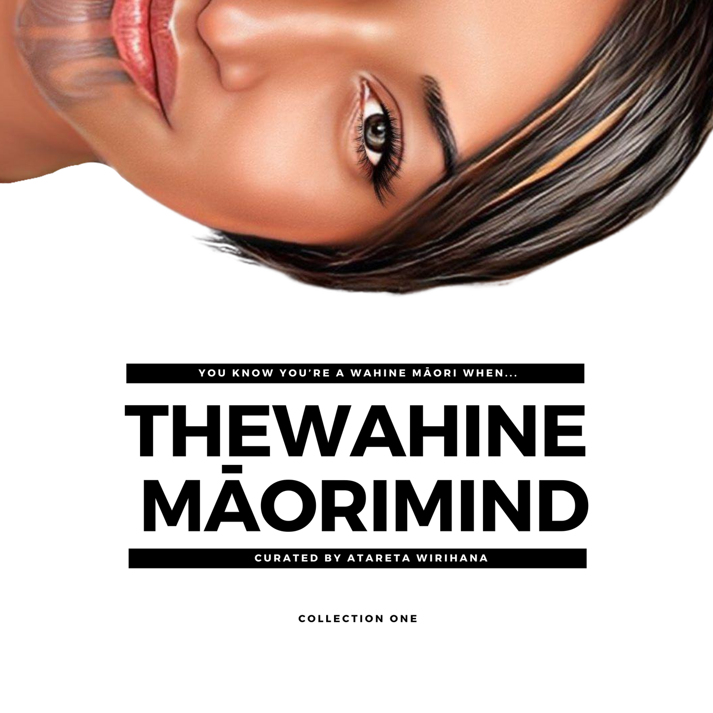 You Know You're A Wahine Maori When...